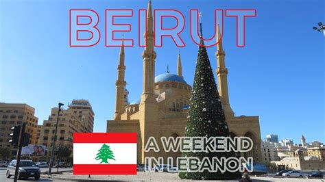 Walking Around Beirut Lebanon 2018 Tourist Sights And Attractions