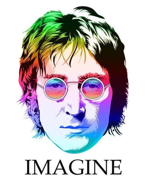 Illustration Imagine John Lennon Imagine John Lennon Beatles Art