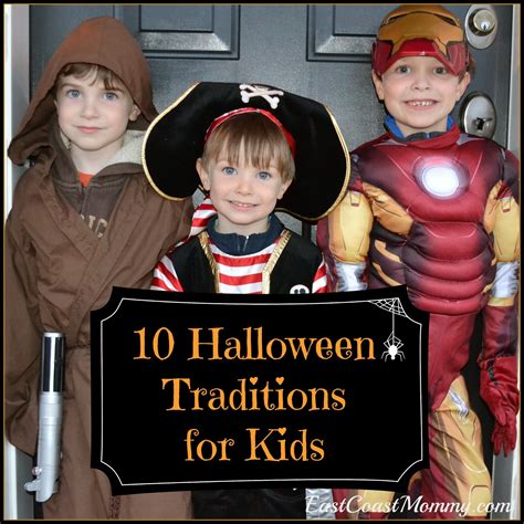 East Coast Mommy 10 Halloween Traditions For Kids