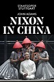 John Adams: Nixon in China (2019) | The Poster Database (TPDb)