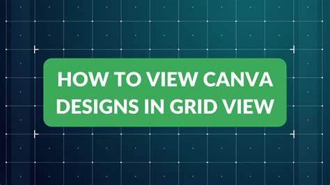 How To View Canva Designs In Grid View Canva Templates