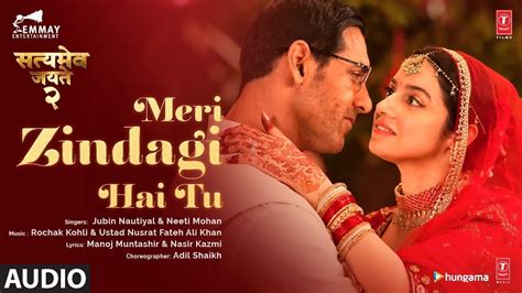 Meri Zindagi Hai Tu Full Song Jubin Nautiyal New Songs 2023 John A Divya K Rochak Ft