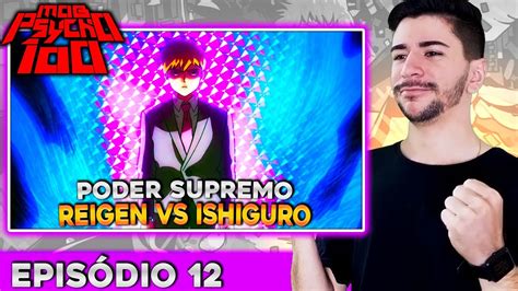 REIGEN VS LÍDER ISHIGURO REIGEN E SUAS HABILIDADES SUPREMAS MOB