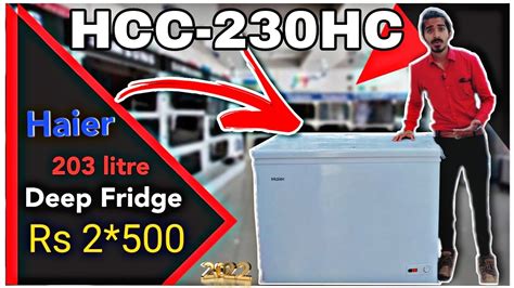 Haier L Deep Freezer Hcc Hc First Look Specification Price Youtube