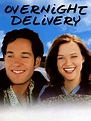 Overnight Delivery - Movie Reviews