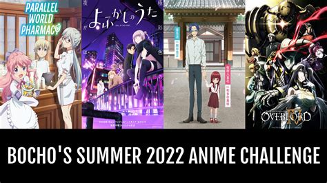 Bochos Summer 2022 Anime Challenge Anime Planet