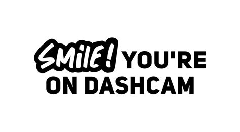 Smile Youre On Dashcam Window Vinyl Decal Bumper Sticker Etsy