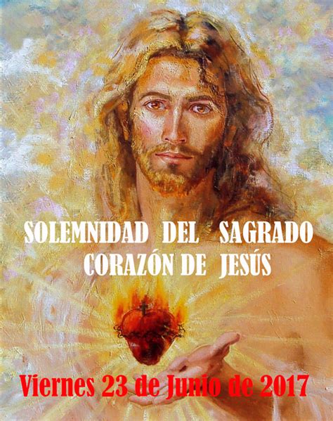 Solemnidad Del Sagrado Corazón De Jesús Corazón De Jesús