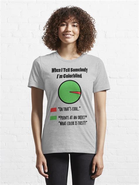 when i tell somebody i m colorblind t shirt for sale by markwhelan92 redbubble colorblind