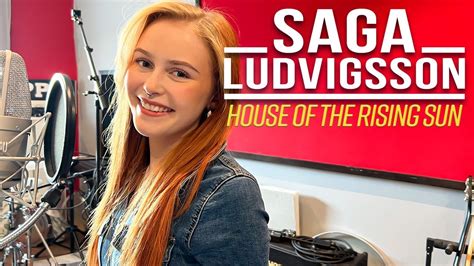 House Of The Rising Sun Cover By Saga Ludvigsson Youtube