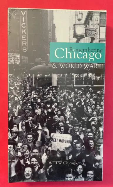 Remembering Chicago And World War 2 Vhs Chicago History 1997 Wttw