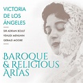‎Baroque & Religious Arias by Victoria de los Ángeles, Yehudi Menuhin ...