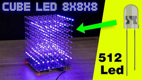 How To Make Led Cube 8x8x8 Incredible Effects Youtube