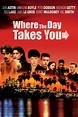 WHERE THE DAY TAKES YOU | Sony Pictures Entertainment