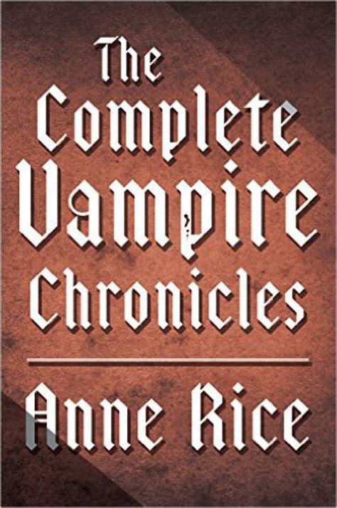 Anne Rices The Vampire Chronicles Tv Rights Optioned By Paramount Tv And Anonymous Content