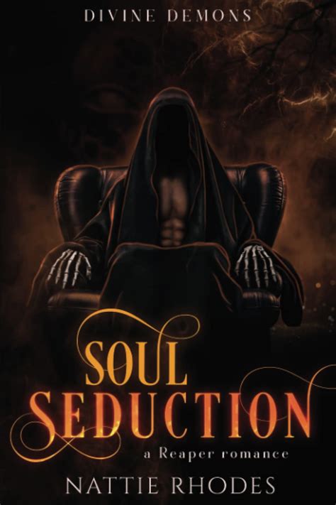 Soul Seduction A Reaper Romance Divine Demons By Nattie Rhodes