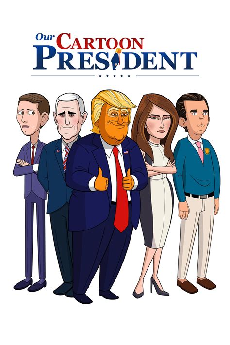 Our Cartoon President Tv Series 2018 2020 Posters — The Movie Database Tmdb