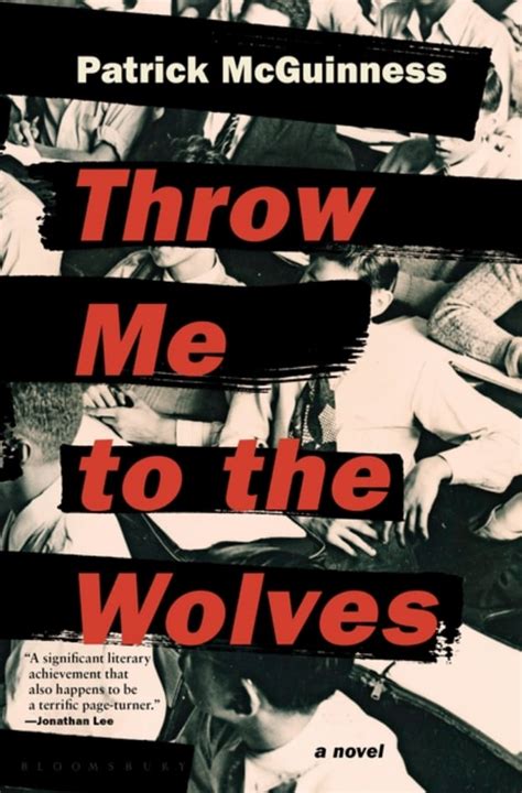 Throw Me To The Wolves By Patrick Mcguinness Best New Books April