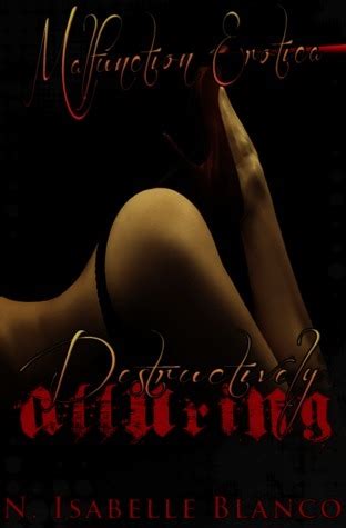 Destructively Alluring Allure By N Isabelle Blanco Goodreads