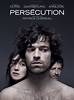 Persécution - Persécution (2009) - Film - CineMagia.ro