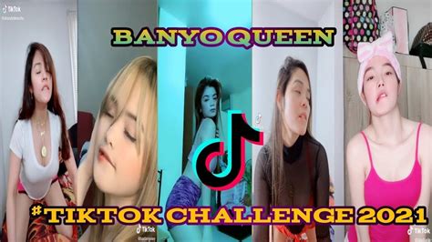 Banyo Queen Tiktok Challenge Compilation 2021 Youtube