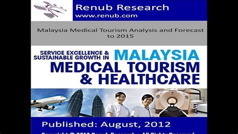 Medical tourism in malaysia is popular because of affordable accommodation and stunning attractions. Malaysia Medical Tourism Analysis and Forecast to 2015(www ...