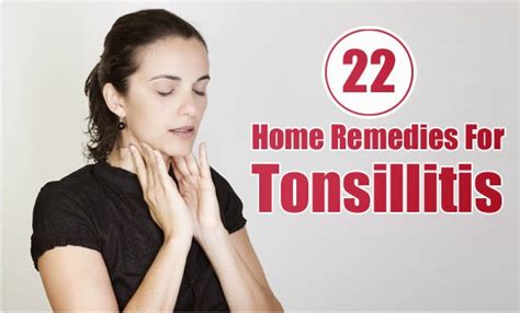 22 Effective Home Remedies For Tonsillitis Mzizi Mkavu