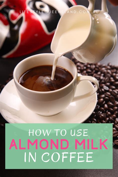 Adding Almond Milk To Your Coffee Is A Great Dairy Free Alternative To