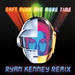 Daft Punk - One More Time - Ryan Kenney Remix - Download