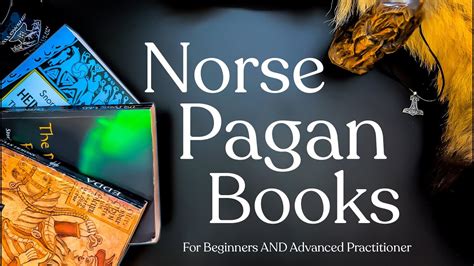 Norse Pagan Books For Beginners And Advanced Practitioners Youtube