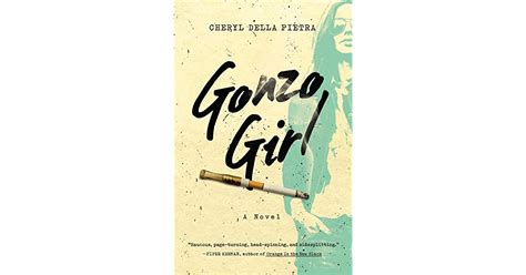Gonzo Girl By Cheryl Della Pietra