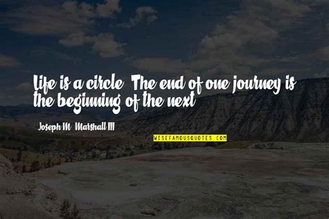 The End Of A Journey Quotes Top 32 Famous Quotes About The End Of A