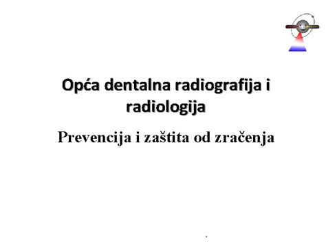 Opa Dentalna Radiografija I Radiologija Prevencija I Zatita