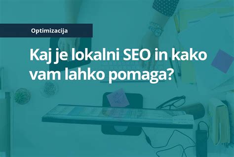 Kaj Je Lokalni Seo In Kako Vam Lahko Pomaga Revolver Blog