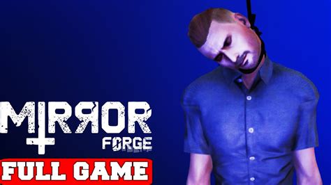 Mirror Forge Gameplay Walkthrough Full Game Pc 60fps No