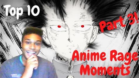 Top 10 Anime Rage Moments Reaction Part 3 Youtube