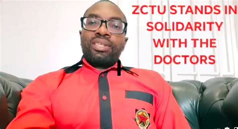 Full Text Zctu Stands In Solidarity With Striking Doctors Says Mobilising And Will Speak And