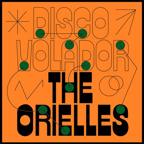 Disco Volador By The Orielles Album Indie Pop Reviews Ratings Credits Song List Rate