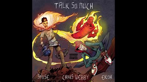 Spose Feat Chris Webby And Ekoh Talk So Much Official Version Youtube