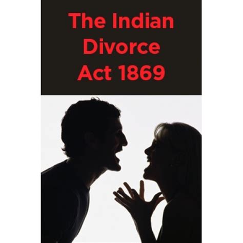 the indian divorce act 1869 by panel of experts pdf download and ebook the indian divorce act