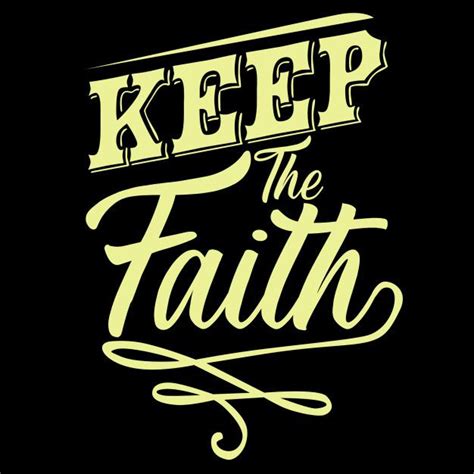 Premium Vector Keep The Faith Keep The Faith Faith Joy Quotes Bible