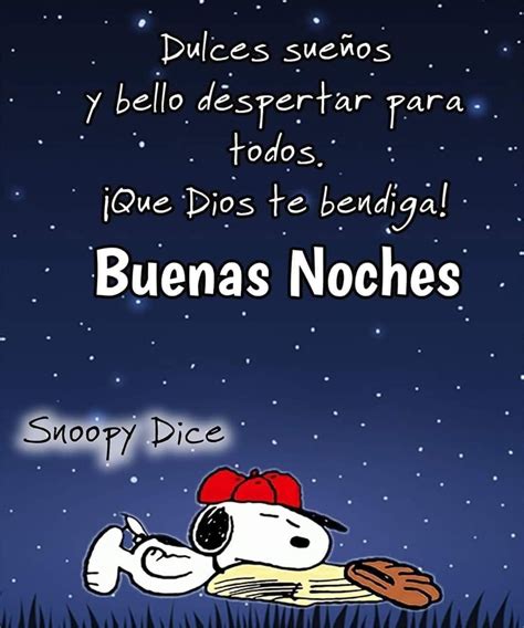 Im Genes Buenas Noches Snoopy Dice Dulces Sue Os Te Deseo Un Merecido