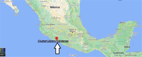 ¿dónde Está Ciudad Lázaro Cárdenas En Mexico Mapa Ciudad Lázaro