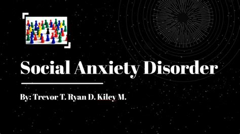 Social Anxiety Disorder By Trevor Tornell