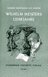 Wilhelm Meisters Lehrjahre von Johann Wolfgang von Goethe - Schulbücher ...