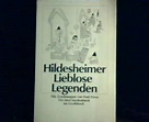 lieblose legenden von hildesheimer - ZVAB