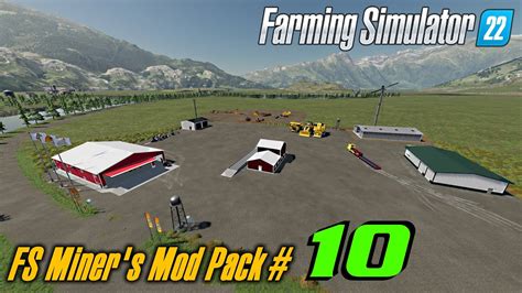 Fs Fs Miner S Mod Pack November Farming Simulator Mods Youtube