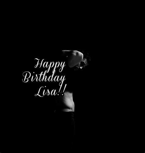 Lisa Its Your Birthday  Birthday Jkl