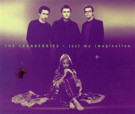 Just My Imagination Germany Cd Single The Cranberries Cd Album