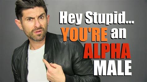 10 Signs Youre An Alpha Male And Dont Even Know It Youtube